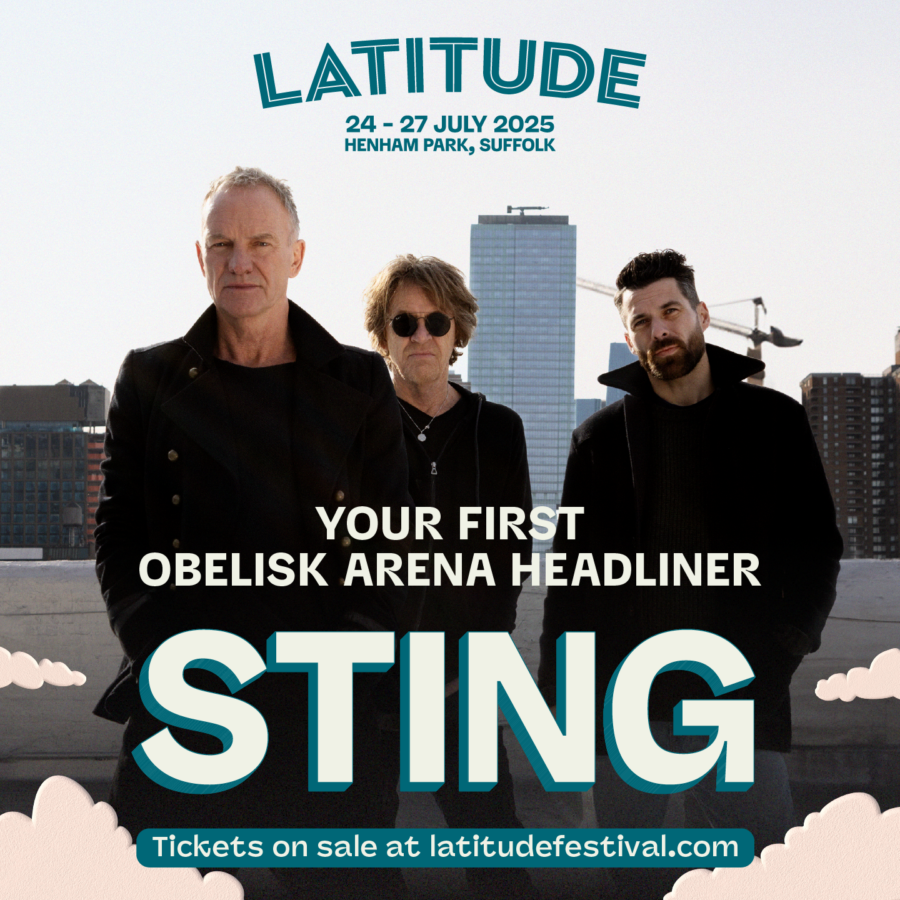 Sting will headline the Obelisk Arena at Latitude 2025